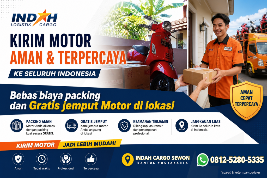 Kirim motor Jogja Bantul aman terpercaya gratis jemput dan packing standar gratis Indah Cargo Sewon
